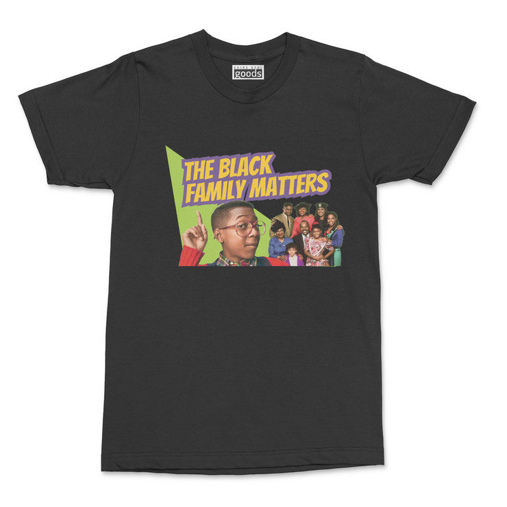 Adult THE BLACK FAMILY MATTERS Tee